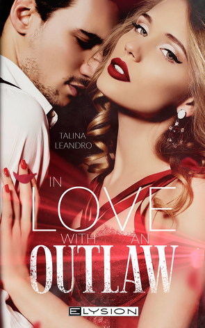 In Love with an Outlaw von Leandro,  Talina