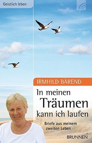 In meinen Träumen kann ich laufen von Bärend,  Hartmut, Bärend,  Irmhild, Lenz,  Paul-Ulrich