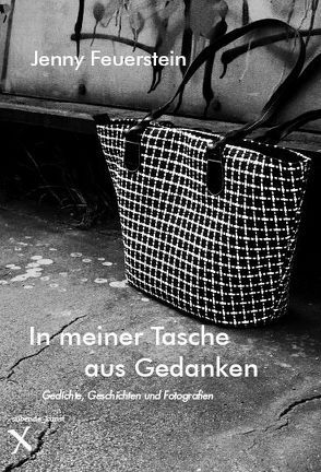 In meiner Tasche aus Gedanken von Feuerstein,  Jenny, silbende_kunst,  jenny feuerstein design