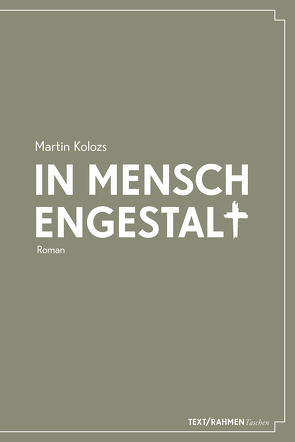 In Menschengestalt von Kolozs,  Martin