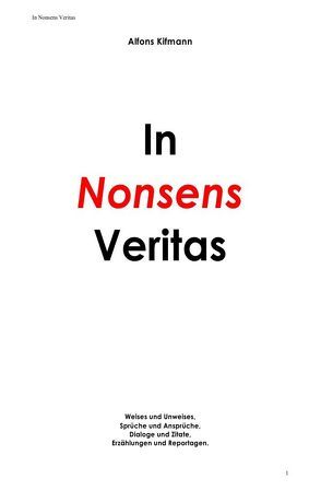 In Nonsens Veritas von Kifmann,  Alfons