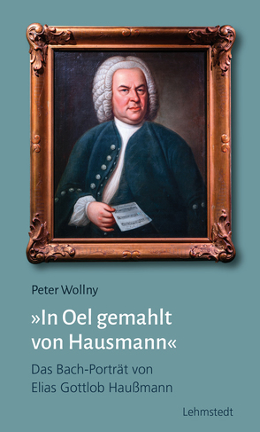 In Oel gemahlt von Hausmann von Wollny,  Peter