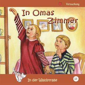 In Omas Zimmer von Hildebrant,  Nelly, Schulz,  Irina