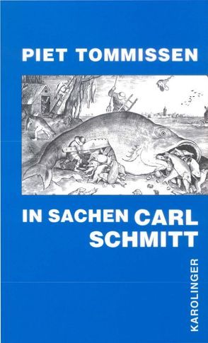 In Sachen Carl Schmitt von Bobbio,  Norberto, Langendorf,  Cornelia, Michels,  Robert, Tommissen,  Piet