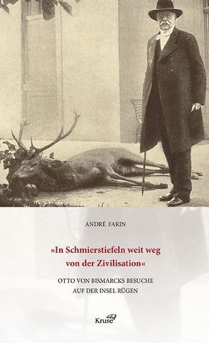 In Schmierstiefeln weit weg von der Zivilisation von Farin,  André