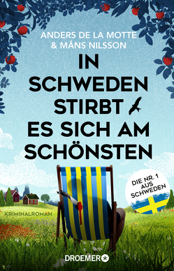 In Schweden stirbt es sich am schönsten von de la Motte,  Anders, Kasten,  Marie-Sophie, Nilsson,  Måns