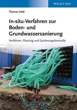 In-situ-Verfahren zur Boden- und Grundwassersanierung von Held,  Thomas