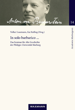 In solo barbarico … von Bichler,  Reinhold, Castritius,  Helmut, Demandt,  Alexander, Heil,  Matthäus, Kloft,  Hans, Kunst,  Christiane, Losemann,  Volker, Näf,  Beat, Polverini,  Leandro, Rebenich,  Stefan, Ruffing,  Kai, Schneider,  Helmuth, Stiewe,  Barbara, Wiesehöfer,  Josef, Wirbelauer,  Eckhard