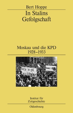 In Stalins Gefolgschaft von Hoppe,  Bert