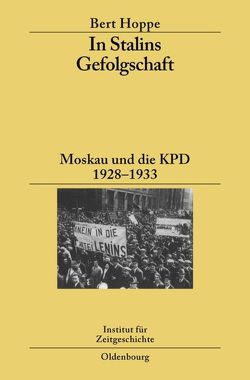 In Stalins Gefolgschaft von Hoppe,  Bert