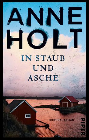 In Staub und Asche von Haefs,  Gabriele, Holt,  Anne