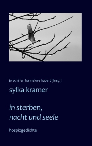 in sterben, nacht und seele von Hubert,  Hannelore, Kramer,  Sylka, Schäfer,  Jo