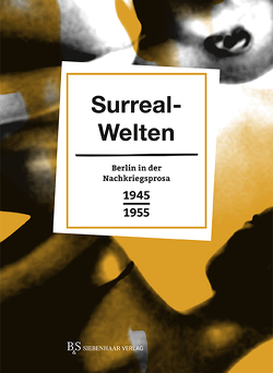 Surreal-Welten von Schütz,  Erhard