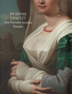 In Szene gesetzt von Cortjaens,  Wolfgang, Fischer,  Janina, Fröhlich-Schauseil,  Anke, Haakh,  Moritz, Helminger,  Sebastian, Jaenecke,  Gabriele, Lohmann,  Anne-Sophie, Lutter,  Christine, Lutz,  Anna, Müller,  Mareike, Nauhaus,  Julia M., Scheve,  Nora, Schulz,  Olga, Whiteley,  Carmen