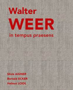 in tempus praesens von Weer,  Walter