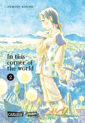 In this corner of the world 2 von Kouno,  Fumiyo, Suzuki,  Cordelia