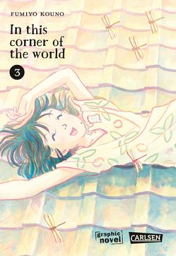 In this corner of the world 3 von Kouno,  Fumiyo, Suzuki,  Cordelia