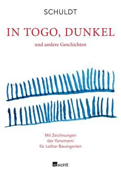 In Togo, dunkel von Schuldt, Yanomami