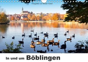 In und um Böblingen (Wandkalender 2018 DIN A4 quer) von Furkert,  Nicola