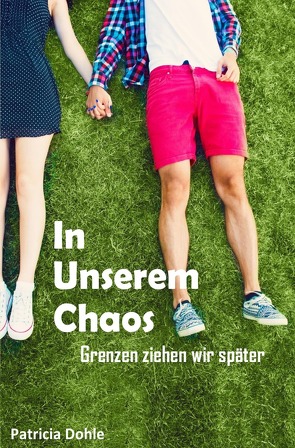 In unserem Chaos von Dohle,  Patricia