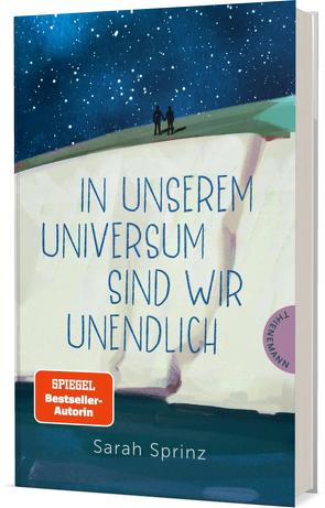 In unserem Universum sind wir unendlich von Sprinz,  Sarah