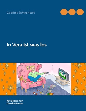 In Vera ist was los von Schwenkert,  Gabriele