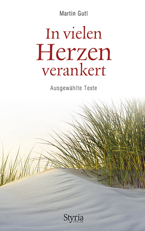 In vielen Herzen verankert von Gutl,  Martin, Mittlinger,  Karl