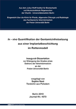 In-vivo Quantifikation der Gentamicinfreisetzung aus einer Implantatbeschichtung im Rattenmodell von Nast,  Sophie