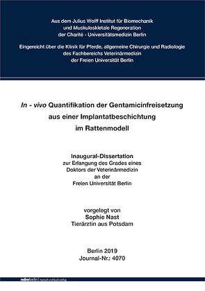 In-vivo Quantifikation der Gentamicinfreisetzung aus einer Implantatbeschichtung im Rattenmodell von Nast,  Sophie