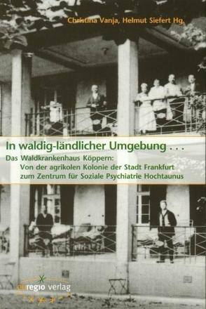 In waldig-ländlicher Umgebung von Siefert,  Helmut, Vanja,  Christina