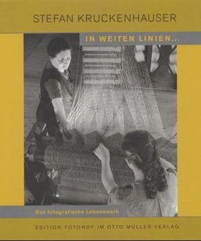 In weiten Linien … von Kaindl,  Kurt, Kruckenhauser,  Stefan