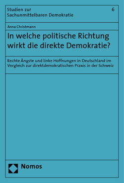 In welche politische Richtung wirkt die direkte Demokratie? von Christmann,  Anna