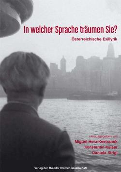 In welcher Sprache träumen Sie? von Herz-Kestranek,  Miguel, Kaiser,  Konstantin, Strigl,  Daniela