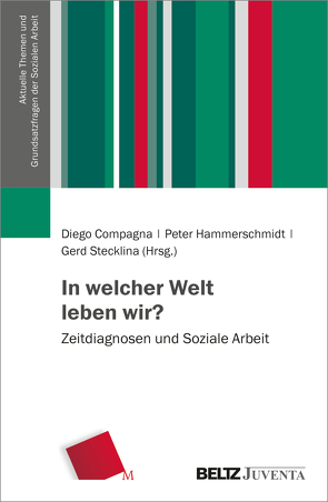 In welcher Welt leben wir? von Compagna,  Diego, Hammerschmidt,  Peter, Stecklina ,  Gerd