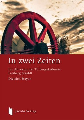 In zwei Zeiten von Stoyan,  Dietrich