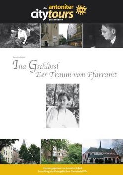 Ina Gschlössl: Der Traum vom Pfarramt von Weyer,  Anselm