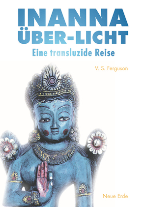 INANNA Über-Licht von Ferguson,  V. S.