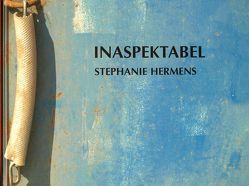 Inaspektabel von Hermens,  Stephanie