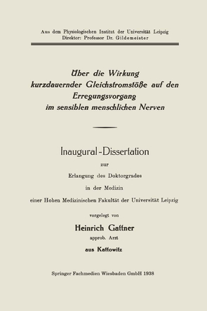 Inaugural-Dissertation zur Erlangung des Doktorgrades in der Medizin einer Hohen Medizinischen Fakultät der Universität Leipzig von Gattner,  Heinrich