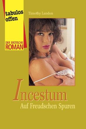 Incestum von Landon,  Timothy