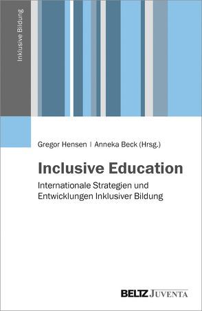 Inclusive Education von Beck,  Anneka, Hensen,  Gregor