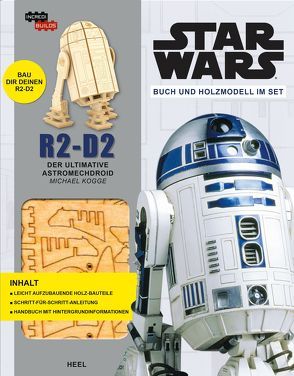 Incredibuilds: R2-D2 von Kogge,  Michael