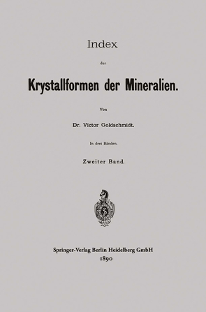 Index der Krystallformen der Mineralien von Goldschmidt,  Victor