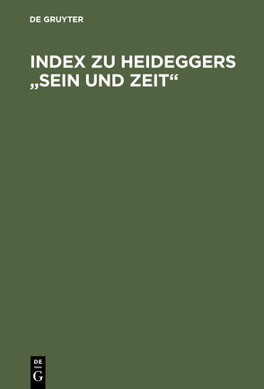 Index zu Heideggers „Sein und Zeit“ von Feick,  Hildegard