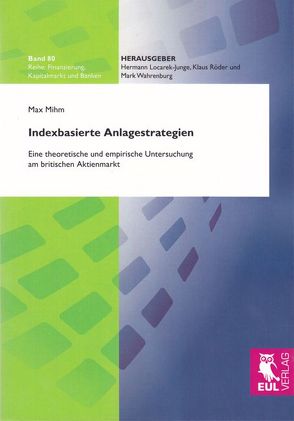 Indexbasierte Anlagestrategien von Mihm,  Max