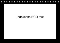 indexseite ECO test (Tischkalender 2024 DIN A5 quer), CALVENDO Monatskalender von ECO test,  indexseite