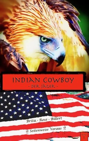 Indian Cowboy von Rose Billert,  Brita