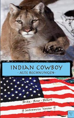 Indian Cowboy von Rose Billert,  Brita