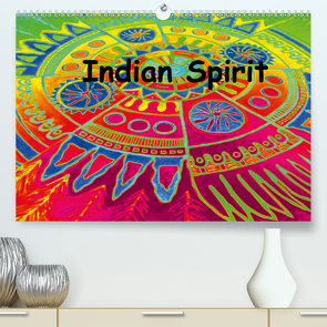 Indian Spirit (Premium, hochwertiger DIN A2 Wandkalender 2021, Kunstdruck in Hochglanz) von EigenART