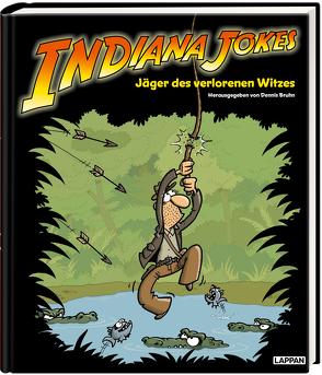 Indiana Jokes – Jäger des verlorenen Scherzes von Bruhn,  Dennis, Diverse